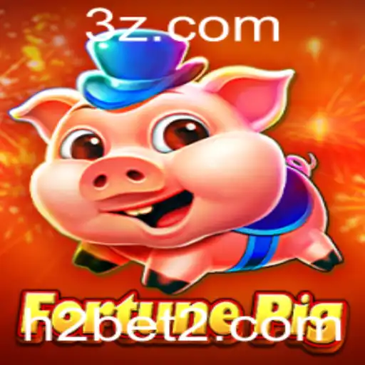 Descubra o Mundo Empolgante do FortunePig e a Estratégia de Jogo H2 Bet
